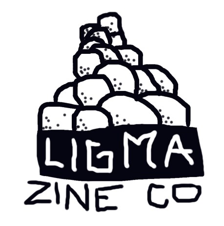 ligma zine co